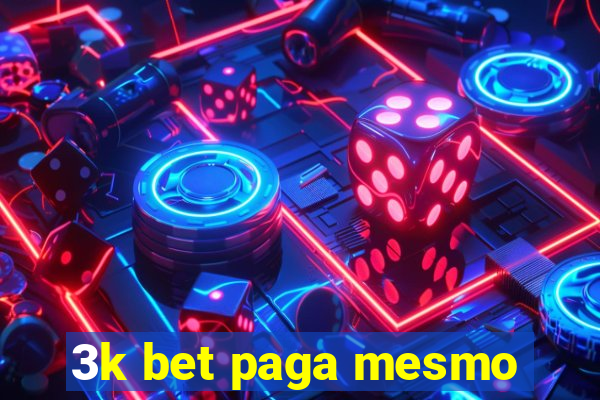 3k bet paga mesmo